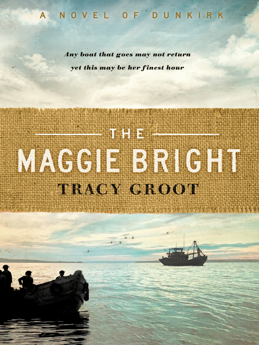 Title details for The Maggie Bright by Tracy Groot - Available